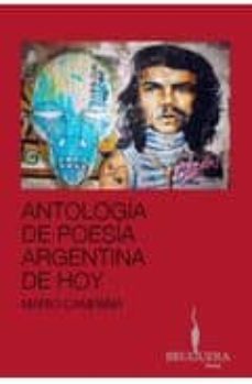 antologia de poesia argentina de hoy-mario campaña-9788402420671