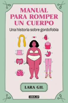 manual para romper un cuerpo (ebook)-lara gil-9788403524088