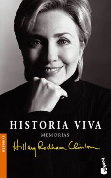 historia viva: memorias (hillary rodham clinton)-9788408054771