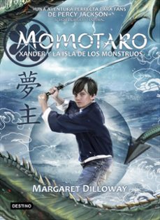 momotaro 1: xander y la isla de los monstruos-margaret dilloway-9788408180371
