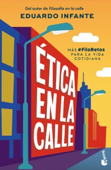 etica en la calle-eduardo infante-9788408319771