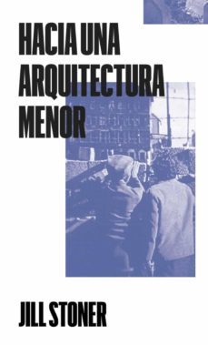 hacia una arquitectura menor-9788409048571