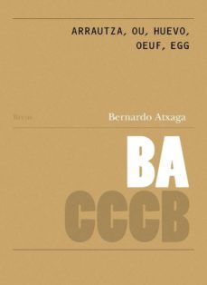 arrautza, ou, huevo, oeuf, egg-bernardo atxaga-9788409110971