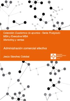 administracion comercial efectiva (ebook)-jesús sánchez cotobal-9788410083271