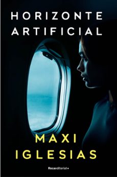 horizonte artificial (ebook)-maxi iglesias-9788410096271