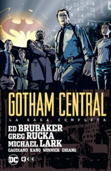 gotham central - la saga completa-ed brubaker-9788410108271