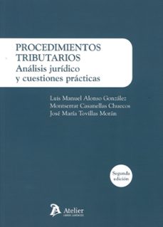 procedimientos tributarios. 2024 analisis juridico y cuestiones practicas-luis manuel alonso gonzalez-9788410174771