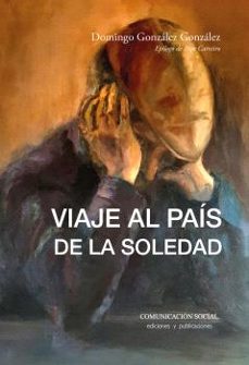 viaje al país de la soledad-9788410176171