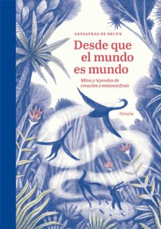desde que el mundo es mundo (ebook)-sassafras de bruyn-9788410183971