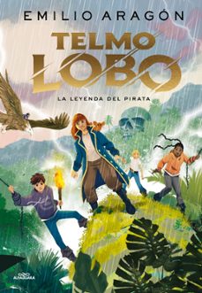telmo lobo 2 - la leyenda del pirata-emilio aragon-9788410190771