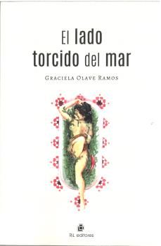el lado torcido del mar-graciela olave ramos-9788410248571