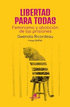 libertad para todas-gwenola ricordeau-9788410316171
