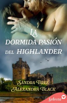 la dormida pasion del highlander (ebook)-alexandra black-sandra bree-9788410341371