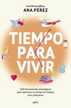 tiempo para vivir-ana perez-9788410395671