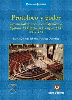 protocolo y poder-maria dolores del sanchez gonzalez-9788410409071