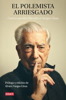 el polemista arriesgado. catorce asedios liberales a mario vargas llosa (ebook)-9788410433571