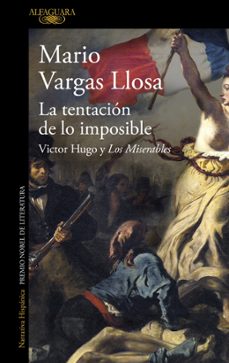 la tentación de lo imposible-mario vargas llosa-9788410496071