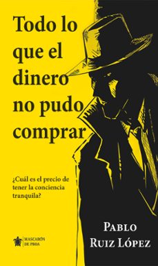 todo lo que el dinero no pudo comprar-9788410522671