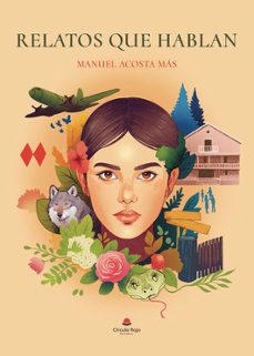 relatos que hablan-manuel acosta mas-9788410618671