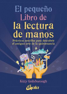 el pequeño libro de la lectura de manos-kitty guilsborough-9788411080071