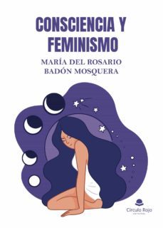 consciencia y feminismo (ebook)-maria del rosario badon mosquera-9788411280471