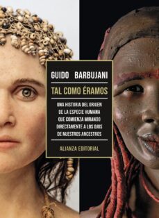 nuestros ancestros: tal como eramos-guido barbujani-9788411482271