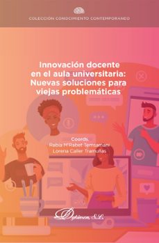 innovacion docente en el aula universitaria: nuevas soluciones para viejas problematicas. (ebook)-rabía m'rabet temsamani-9788411707671
