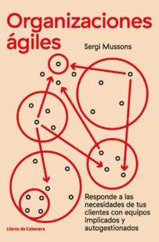 organizaciones agiles (ebook)-sergi mussons-9788412139471