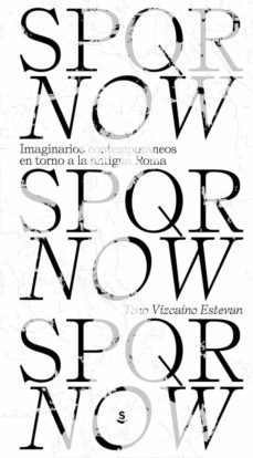spqr now-tono vizcaino estevan-9788412157871
