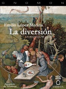 la diversion-emilio lopez medina-9788412193671