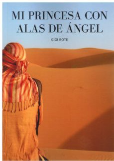 mi princesa con alas de angel-gigi rote-9788412518771