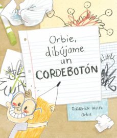 orbie, dibujame un cordeboton-frederick wolfe-9788412574371