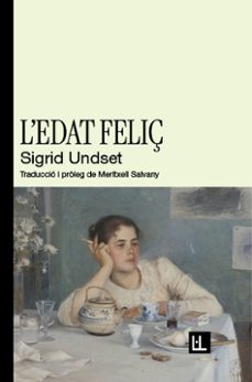 l'edat feliç-sigrid undset-9788412908671