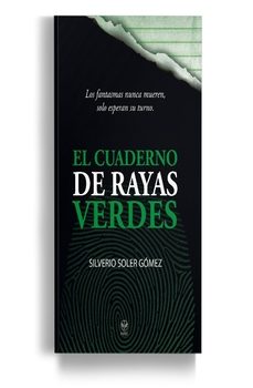 el cuaderno de rayas verdes-silverio soler gomez-9788412967371