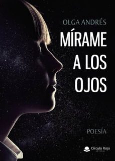 mirame a los ojos (ebook)-olga andres-9788413049571