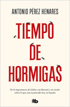 tiempo de hormigas-antonio perez henares-9788413144771