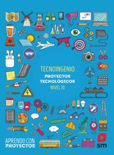 tecnoingenio 5º educacion primaria aprendo con proyectosed 2020-9788413183671