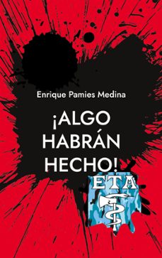 ¡algo habran hecho!-9788413264271