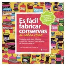 es facil fabricar conservas si sabes como (ebook)-juan antonio prieto garcia-9788413383071