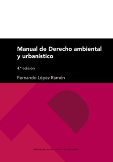 manual de derecho ambiental y urbanistico-fernado lopez ramon-9788413403571
