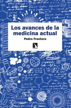 los avances de la medicina actual-pedro frontera-9788413520971