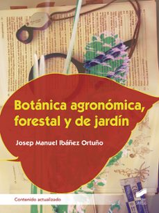 botanica agronomica, forestal y de jardin-josep manuel ibañez ortuño-9788413573571