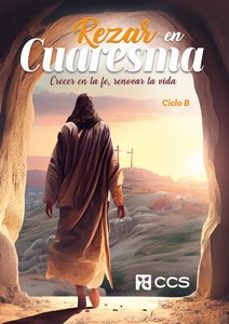 rezar en cuaresma. ciclo b-rui alberto-9788413792071