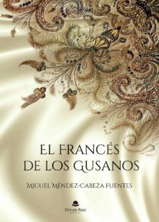el frances de los gusanos (ebook)-9788413982571
