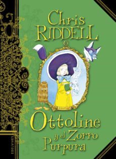 ottoline y el zorro purpura-chris riddell-9788414005071