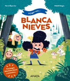 a jugar con blancanieves-herve eparvier-9788414340271