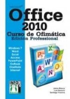 office 2010 curso ofimatica (edicion profesional)-jaime blanco-9788415033271