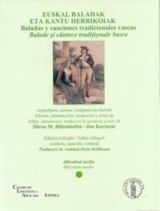 euskal baladak eta kantu herrikoiak: baladas y canciones tradicio nales vascas / balade si cantece traditionale basce-9788415194071