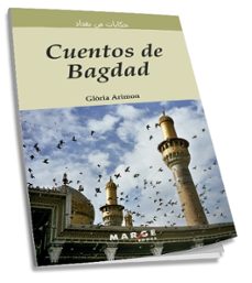 cuentos de bagdad (bilingue castellano-arabe)-gloria arimon-9788415340171