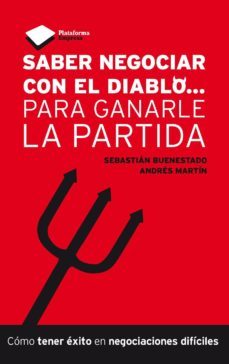 saber negociar con el diabloa para ganarle la partida (ebook)-martin buenestado-9788415750871